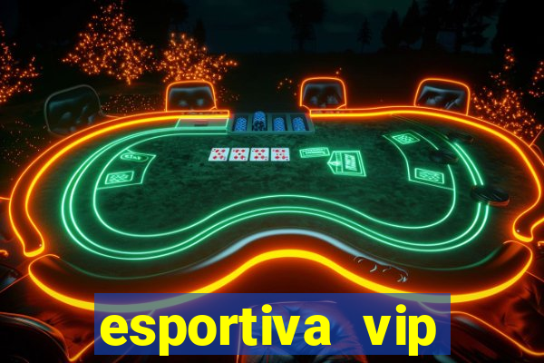 esportiva vip reclame aqui